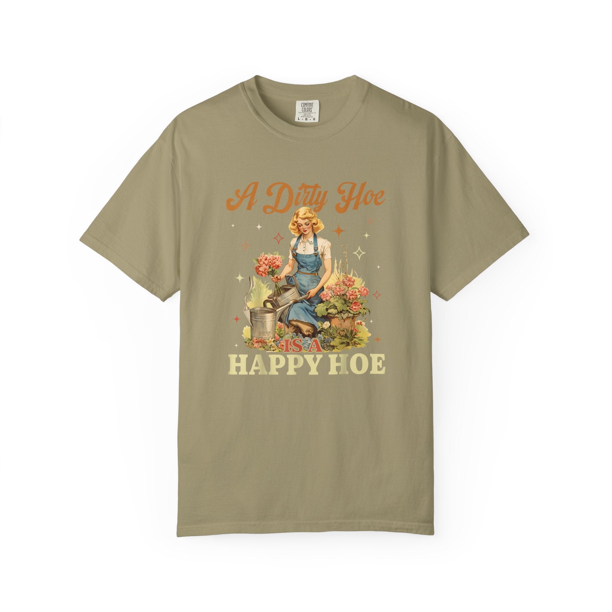 A Dirty Hoe Happy Hoe T-shirt