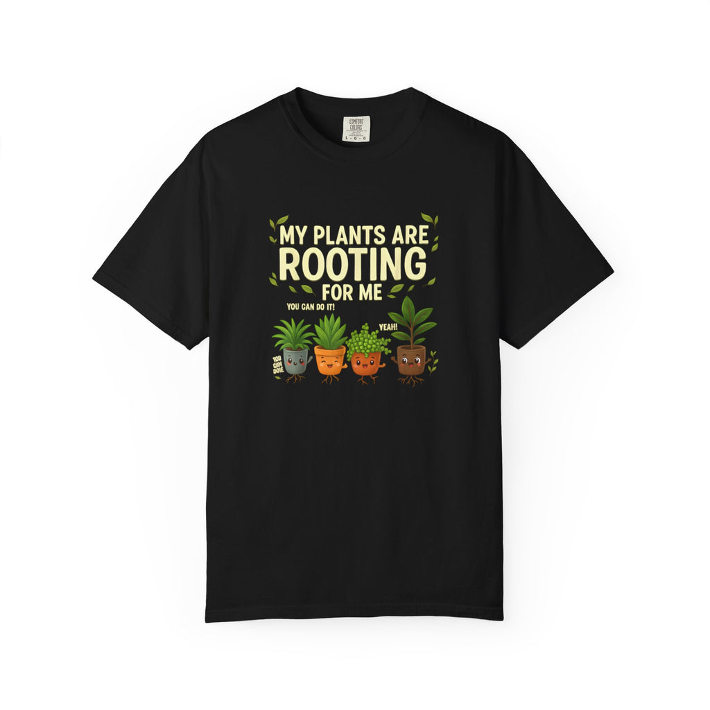 Plants Are Rooting T-shirt