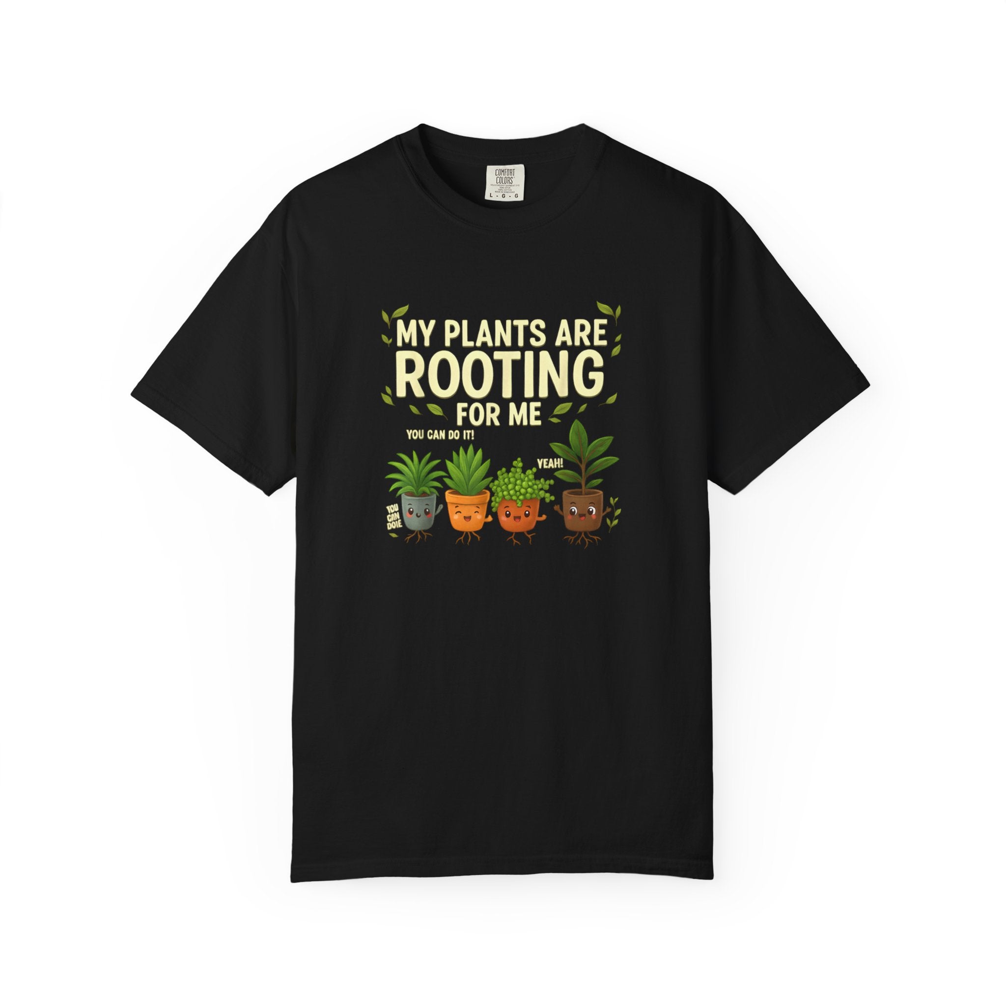 Plants Are Rooting T-shirt