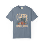 Coffee & Gardening T-shirt