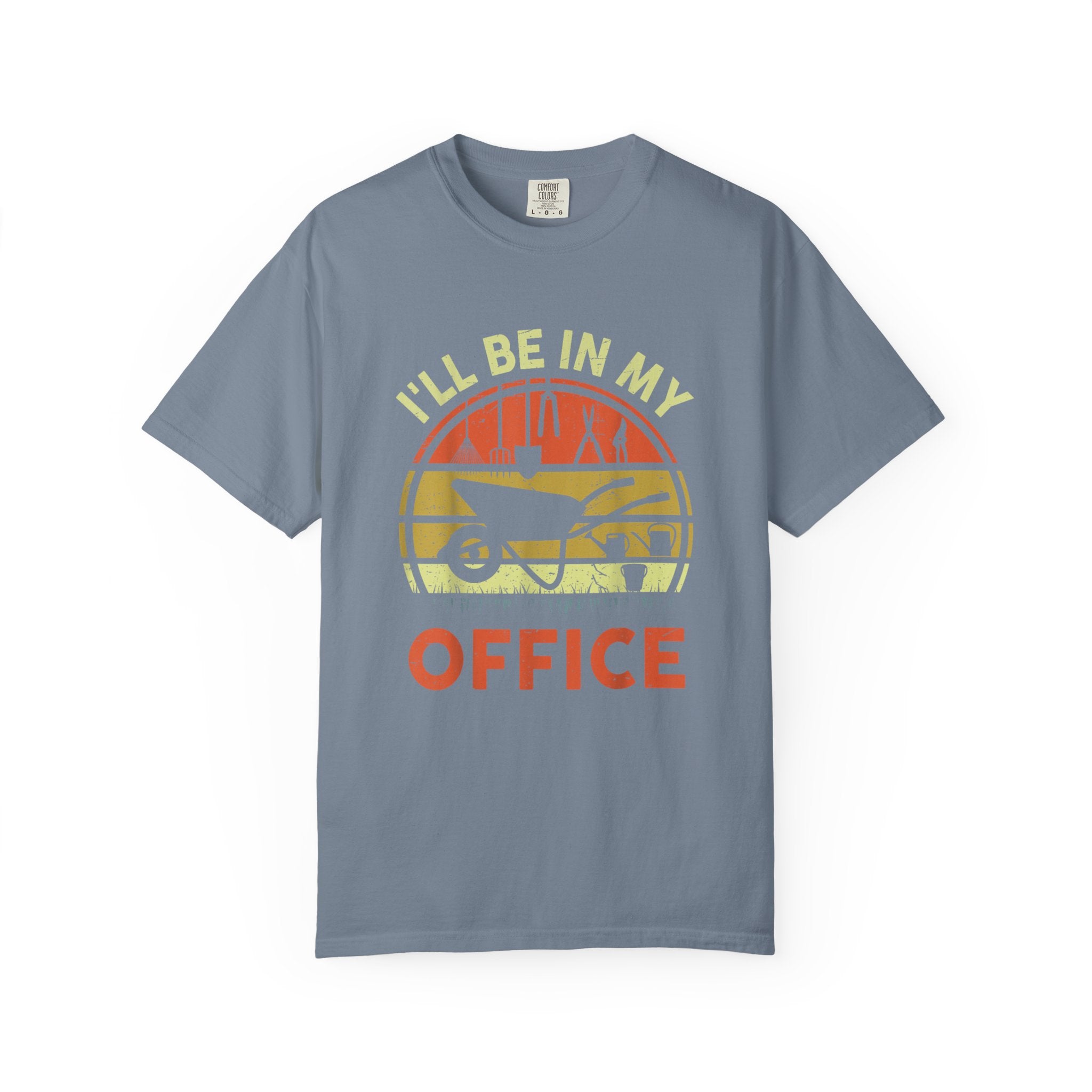 I'll Always Be In My Office T-shirt
