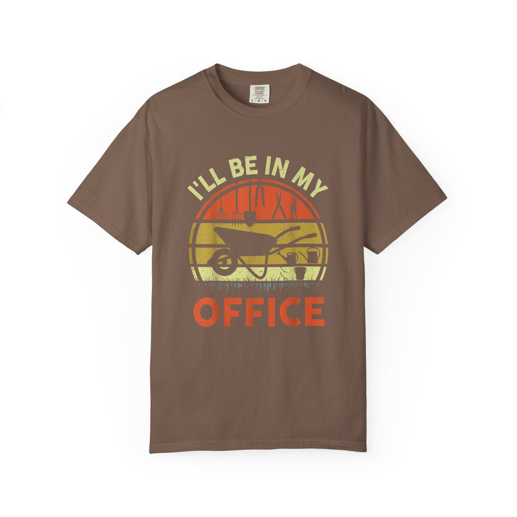 I'll Always Be In My Office T-shirt