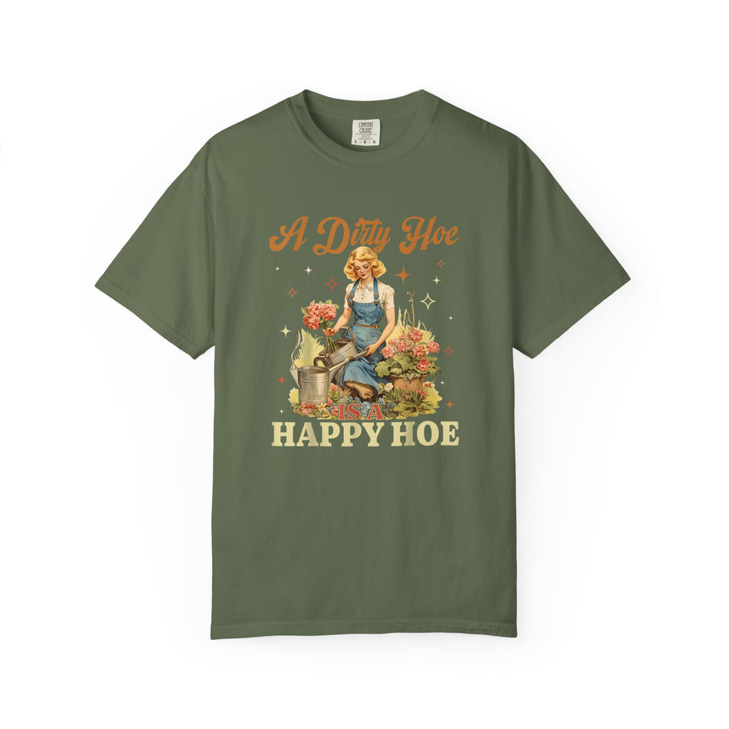 A Dirty Hoe Happy Hoe T-shirt