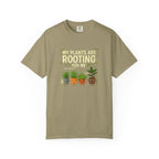 Plants Are Rooting T-shirt