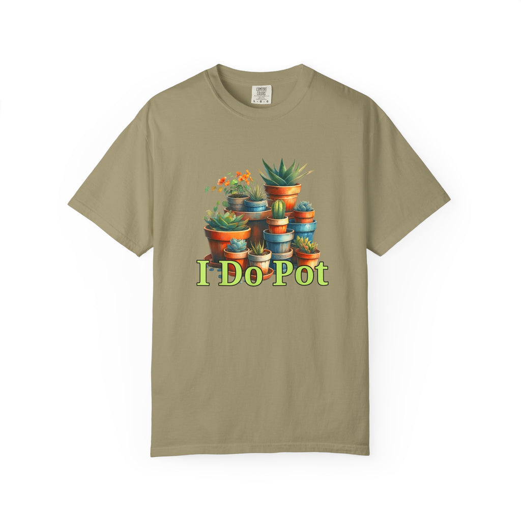 I Do Pot T-shirt