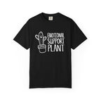 Emotional Support Plant T-shirt