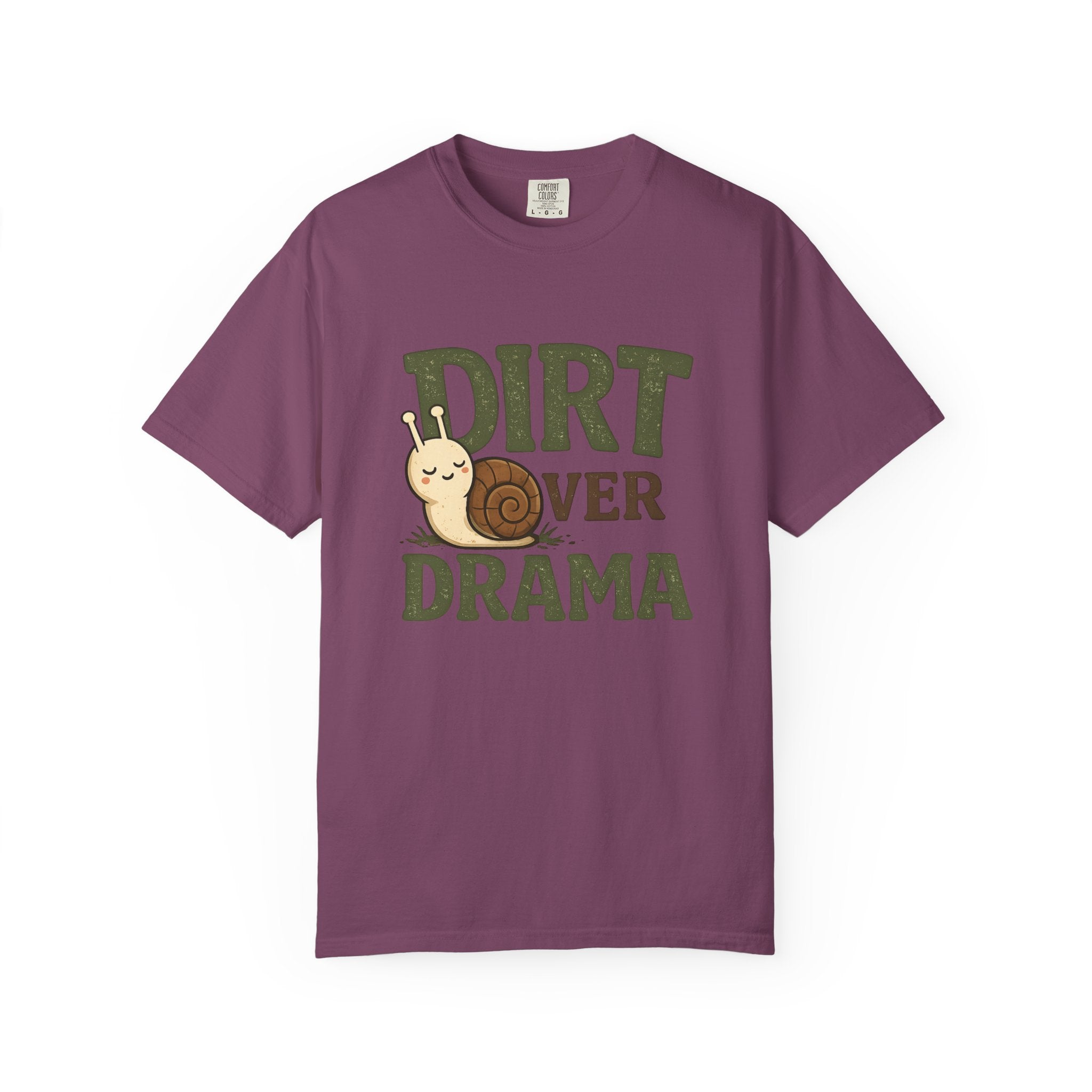 Dirt Over Drama T-shirt