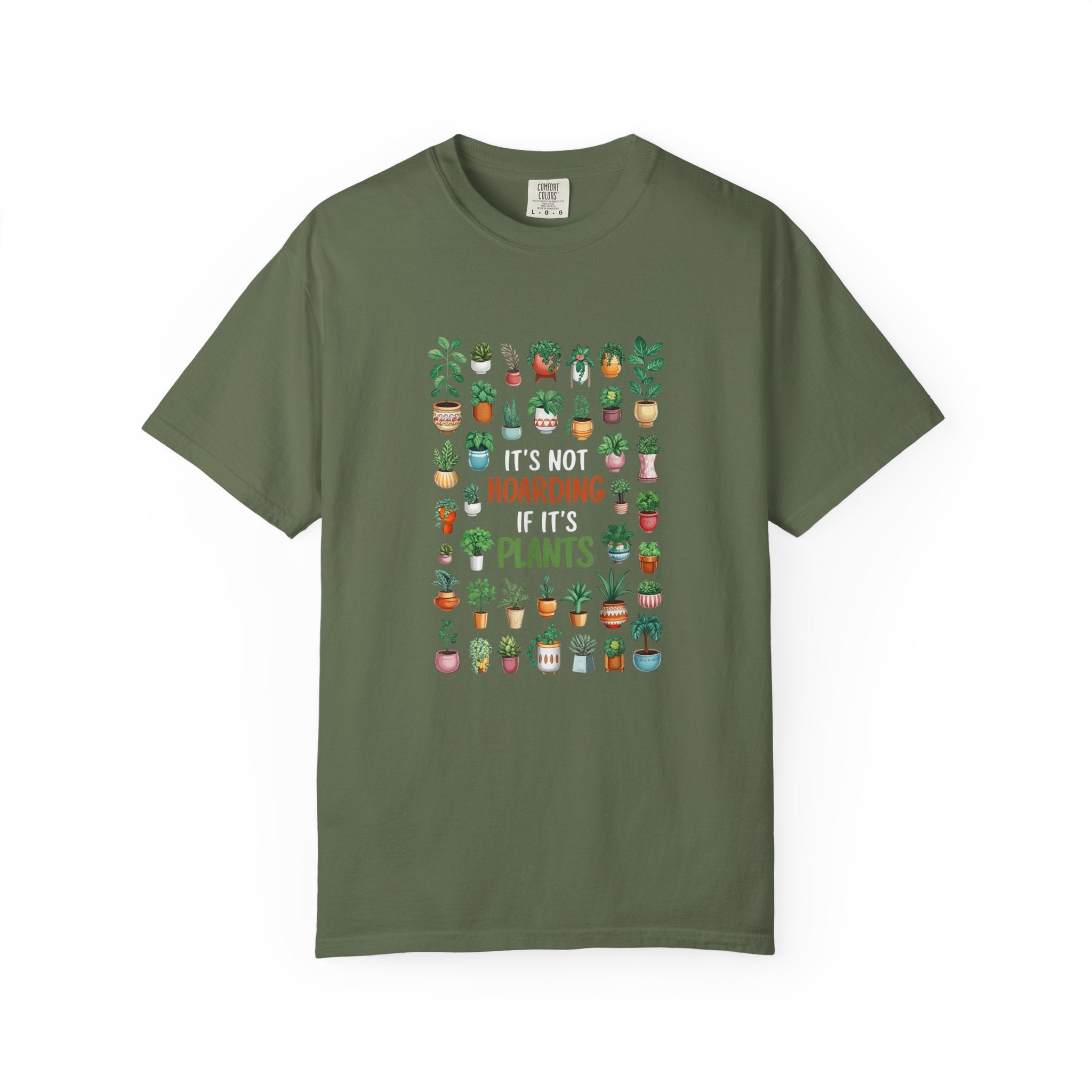 It's Not Hoarding If It's Plants T-shirt