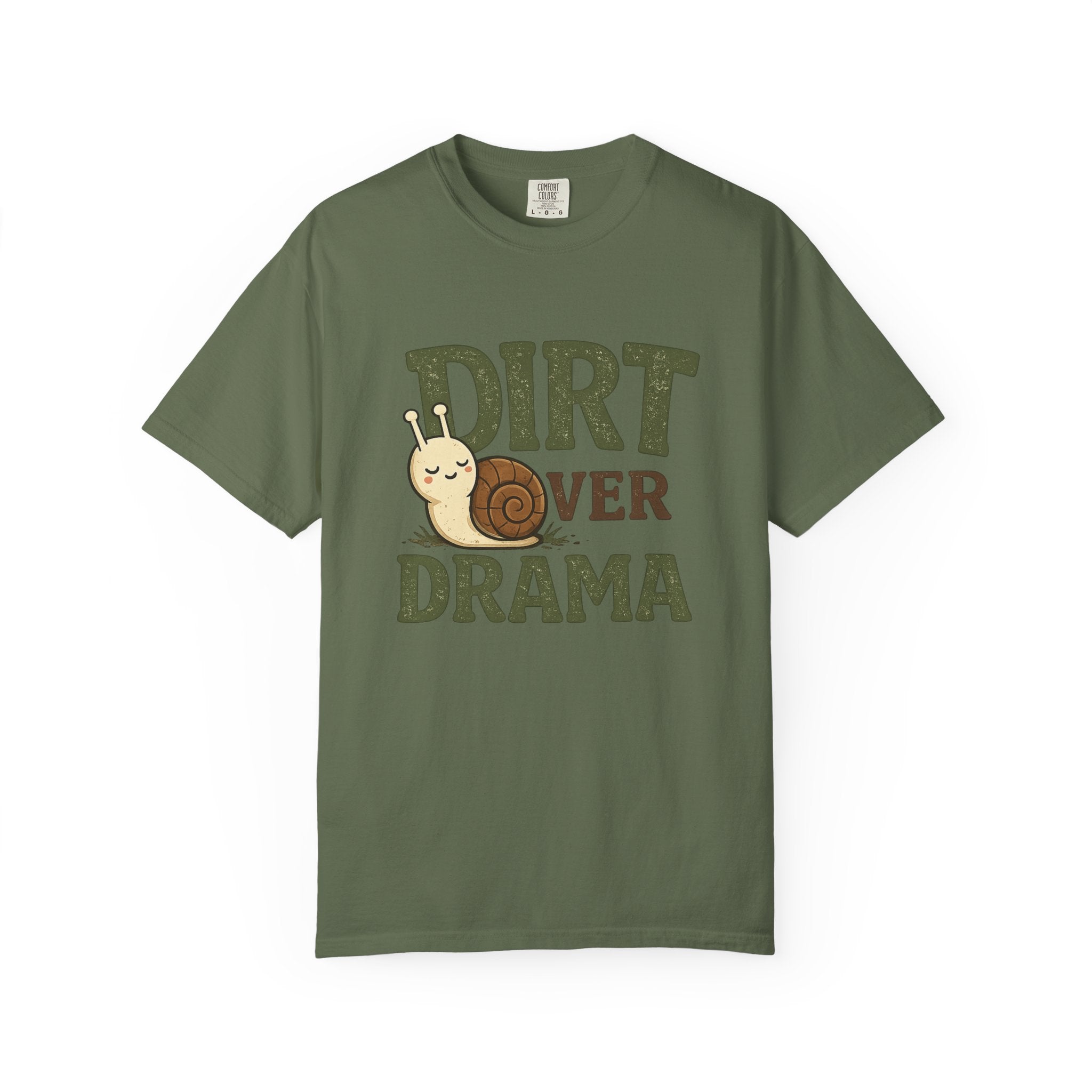Dirt Over Drama T-shirt