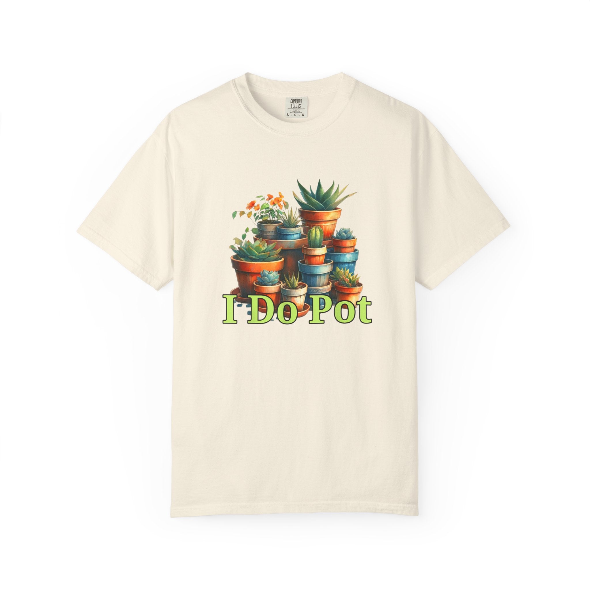 I Do Pot T-shirt