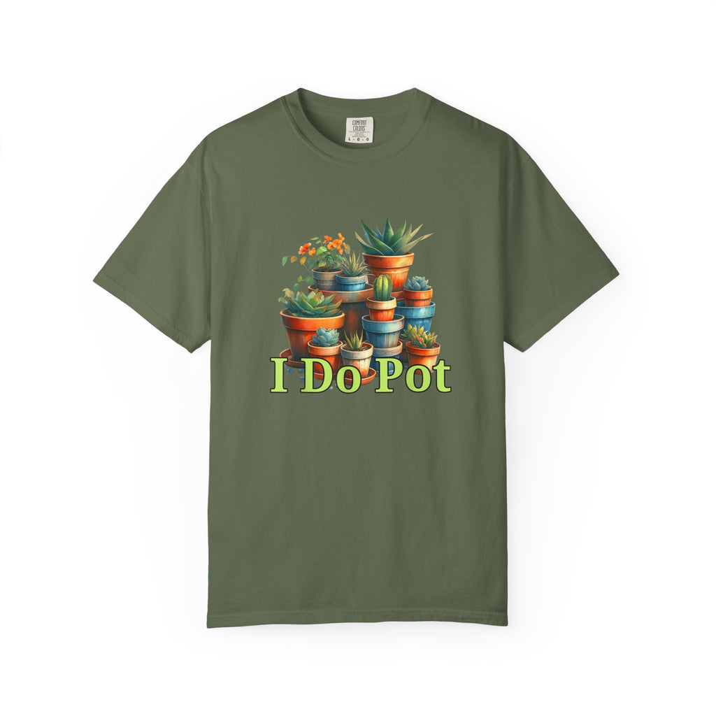 I Do Pot T-shirt