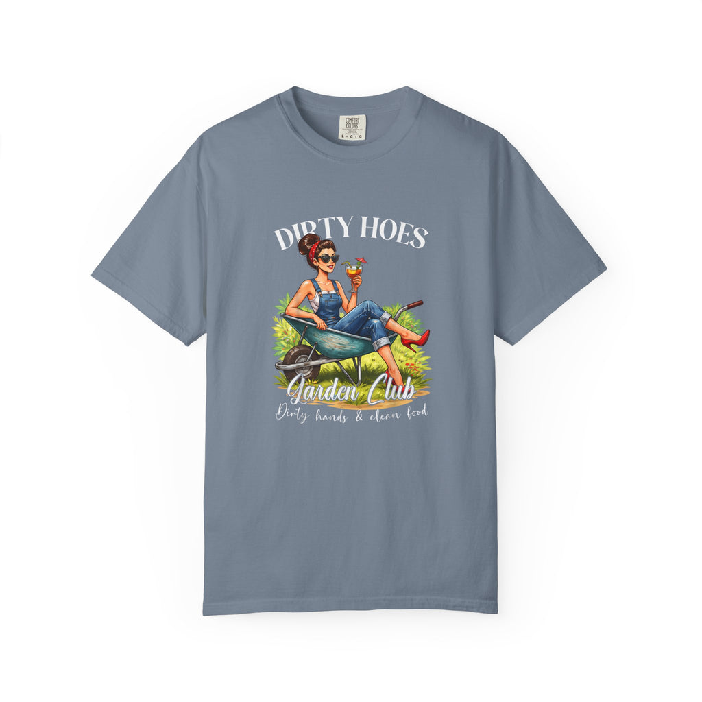 Dirty Hoes Garden Club T-shirt