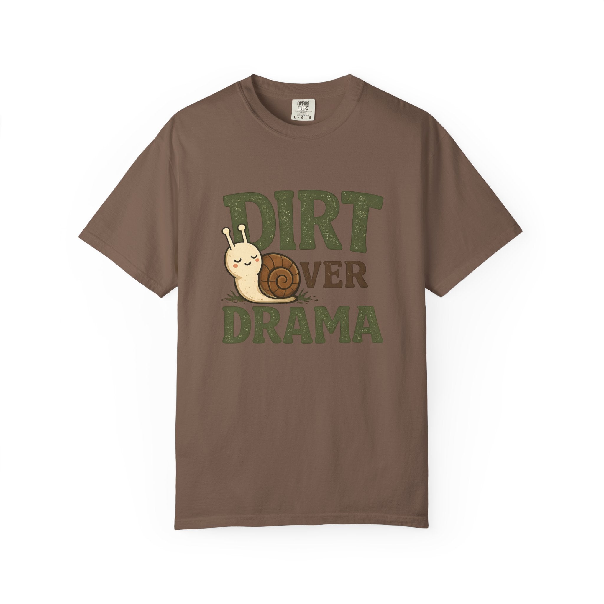Dirt Over Drama T-shirt